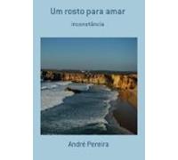Um Rosto Para Amar (ebook)