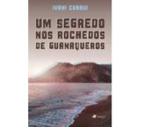 Um Segredo Nos Rochedos De Guanaqueros (ebook)