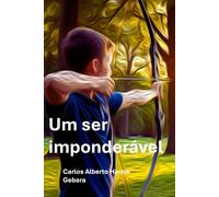 Um ser imponderável