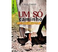 UM SÓ: CAMINHO
