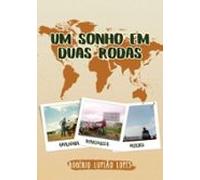 Um Sonho Em Duas Rodas (ebook)