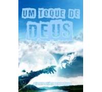 Um Toque De Deus (ebook)