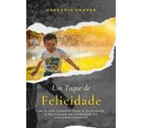 Um Toque De Felicidade (ebook)
