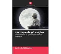 Um toque de pó mágico: Contos e histórias na aprendizagem de línguas estrangeiras