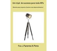 Um Tripé De Sucesso Para Toda Mpe (ebook)