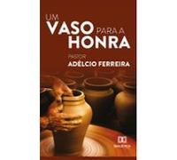 Um Vaso Para A Honra (ebook)