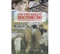 Um Vôo Para O Desconhecido Uma História Fantástica (ebook)
