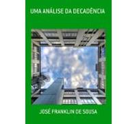 Uma Análise Da Decadência (ebook)