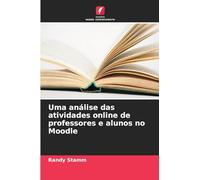 Uma análise das atividades online de professores e alunos no Moodle
