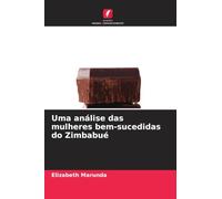 Uma análise das mulheres bem-sucedidas do Zimbabué