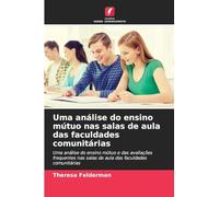 Uma análise do ensino mútuo nas salas de aula das faculdades comunitárias