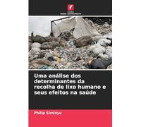 Uma análise dos determinantes da recolha de lixo humano e seus efeitos na saúde