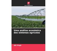 Uma análise económica dos sistemas agrícolas