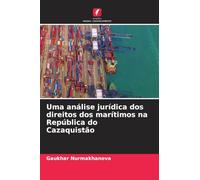 Uma análise jurídica dos direitos dos marítimos na República do Cazaquistão