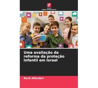 Uma avaliação da reforma da proteção infantil em Israel