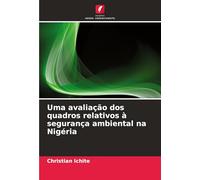 Uma avaliação dos quadros relativos à segurança ambiental na Nigéria