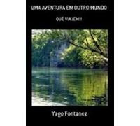 Uma Aventura Em Outro Mundo (ebook)