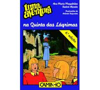 Uma Aventura Na Quinta Das Lágrimas