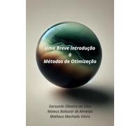 Uma Breve Introdução À Métodos De Otimização