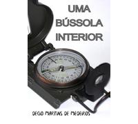 Uma Bússola Interior: Reflexões e Direções