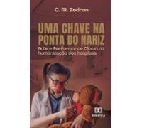 Uma Chave Na Ponta Do Nariz (ebook)