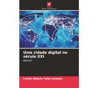 Uma cidade digital no século XXI: MÉXICO?