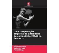 Uma comparação empírica da ansiedade de competição (CSA) no desporto