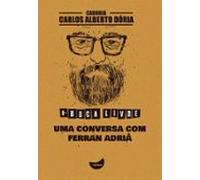 Uma Conversa Com Ferran Adrià (ebook)