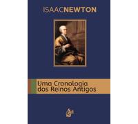 Uma Cronologia dos Reinos Antigos