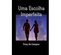 Uma Escolha Imperfeita (ebook)