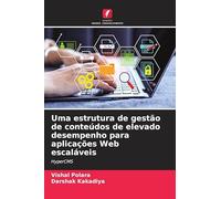 Uma estrutura de gestão de conteúdos de elevado desempenho para aplicações Web escaláveis: HyperCMS