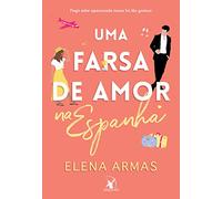 Uma farsa de amor na Espanha - Sucesso do TikTok (Em Portugues do Brasil)