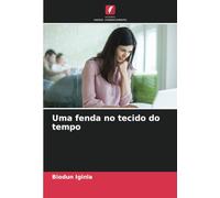Uma fenda no tecido do tempo