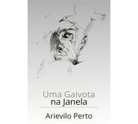UMA GAIVOTA NA JANELA