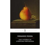 Uma História da Literatura Portuguesa (Penguin Clássicos)