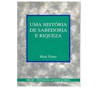 Uma Historia De Sabedoria E Riqueza