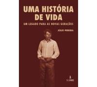 Uma História De Vida Um Legado Para As Novas Geraçµes