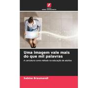 Uma imagem vale mais do que mil palavras