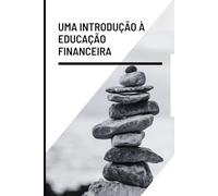 Uma Introdução à Educação Financeira