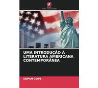 UMA INTRODUÇÃO À LITERATURA AMERICANA CONTEMPORÂNEA