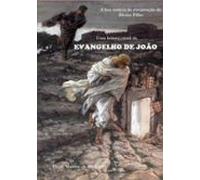 Uma Leitura Cristã Do Evangelho De João (ebook)