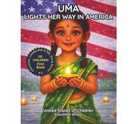 Uma Lights Her Way in America: First Book of US Children: Character, Leadership & SEL Story Series (K-3)
