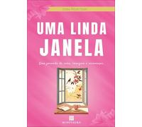 Uma linda janela: uma jornada de cura, coragem e recomeços