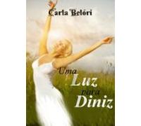 Uma Luz Para Diniz (ebook)