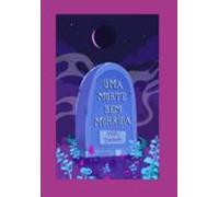Uma Morte Bem Morrida (ebook)