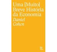 Uma (muito) Breve História Da Economia (ebook)
