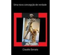 Uma Nova Concepção De Verdade (ebook)