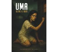 Uma: Oltre il buio