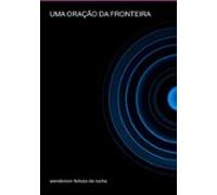 Uma Oração Da Fronteira (ebook)