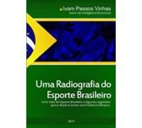 Uma Radiografia Do Esporte Brasileiro (ebook)
